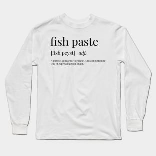 Fish Paste Definition Long Sleeve T-Shirt